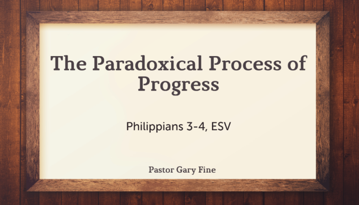 Paul's paradoxical process of progress: