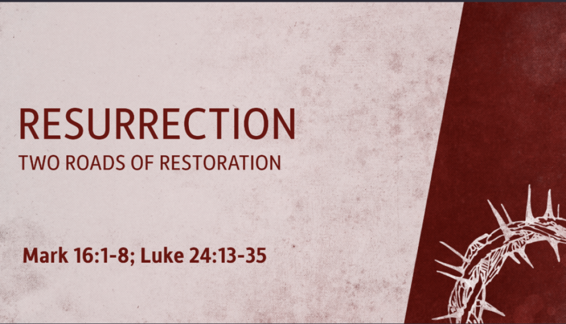 Two Roads of Restoration
