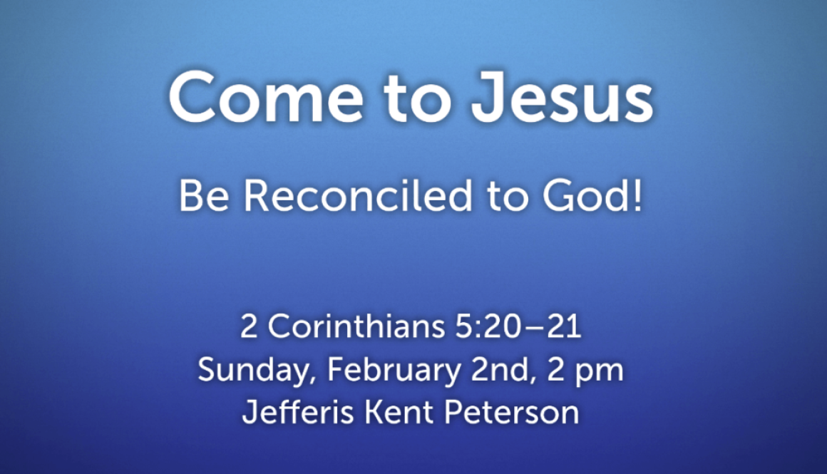 Come To Jesus