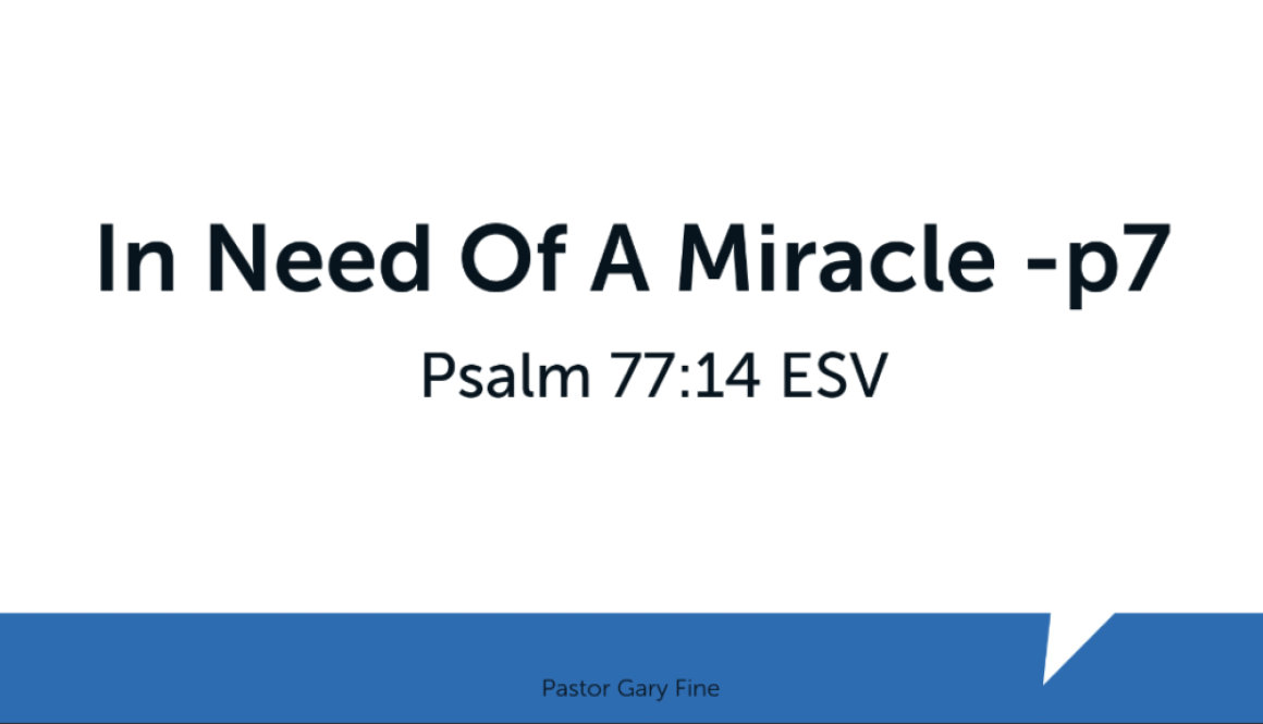 Miracles part 7