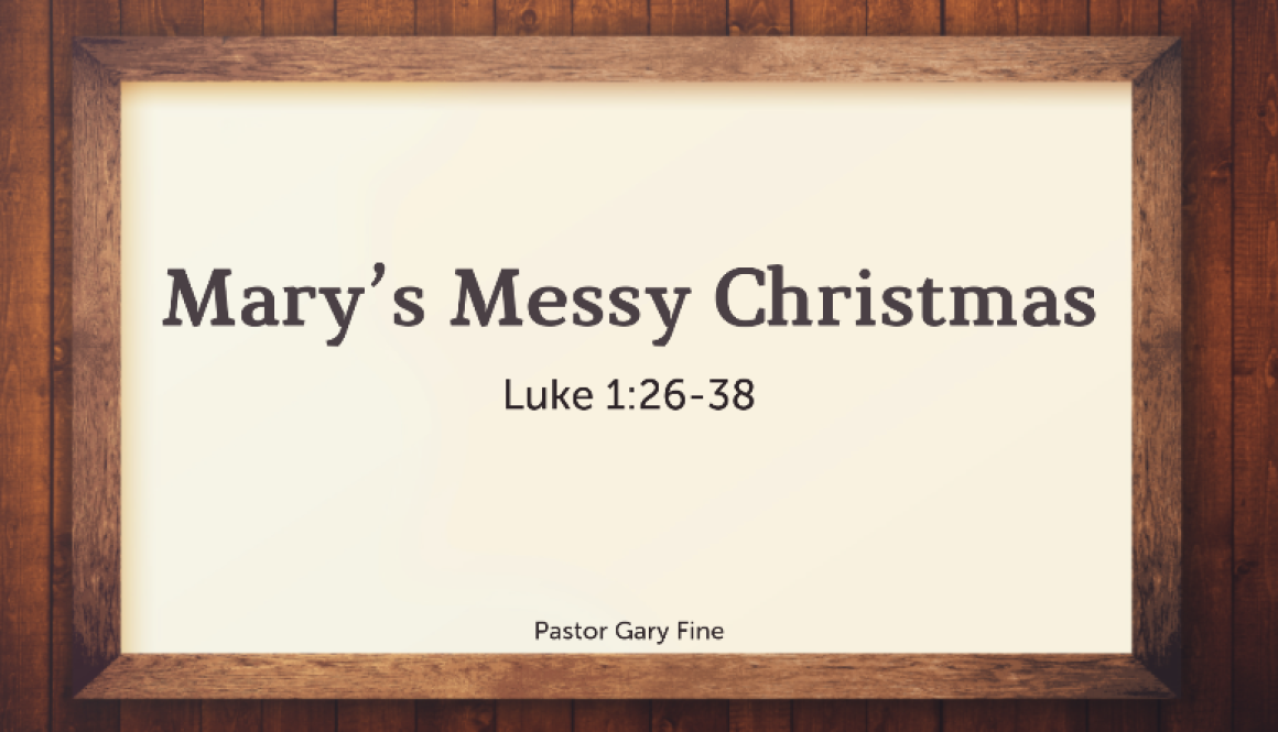 Mary's Messy Christmas