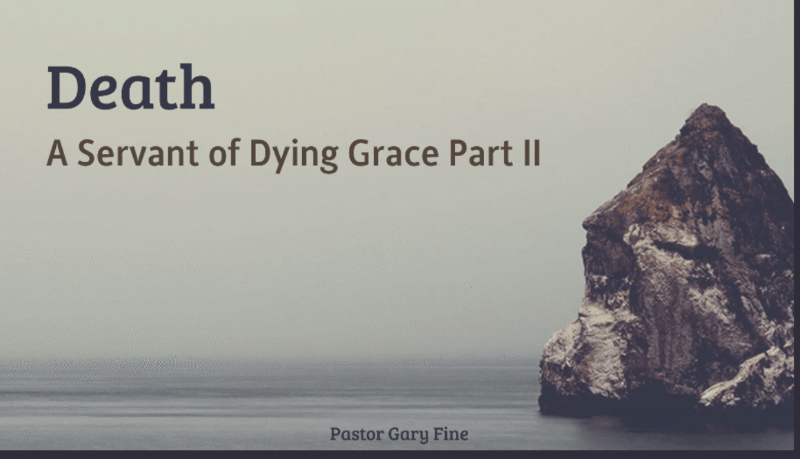 Death is a servant of Grace